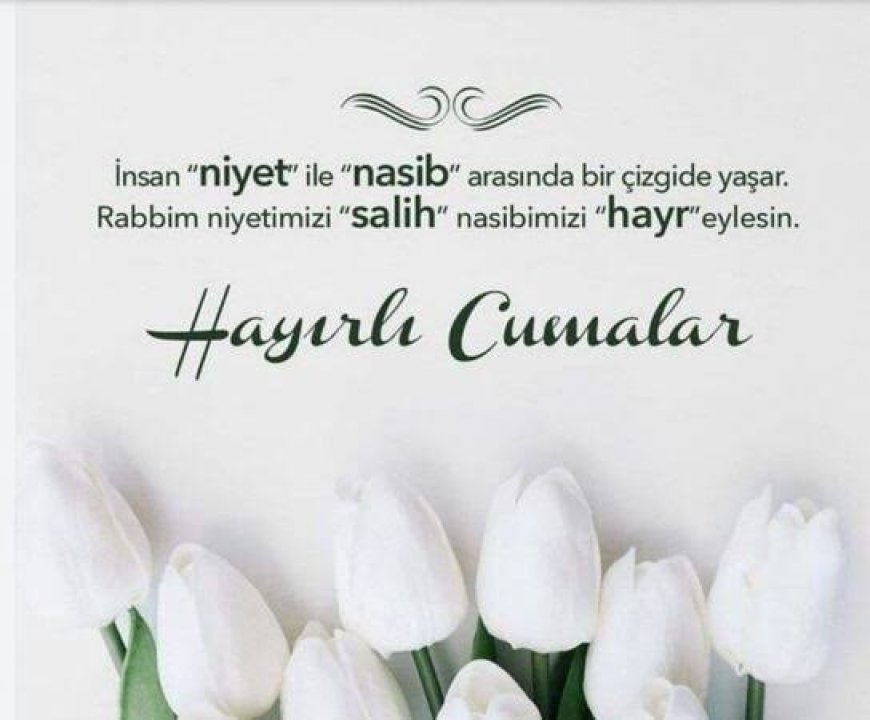 HAYIRLI CUMALAR.