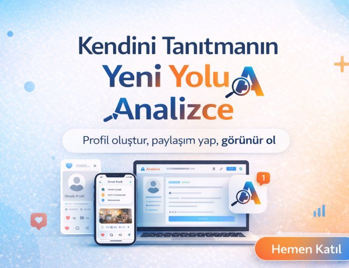 Kendini Tanıtmanın Yeni Yolu: Analizce