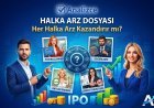 Halka Arz Dosyası: Her Halka Arz Kazandırır mı?