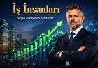 İş İnsanları – Kimdir, Hayatı ve Kariyeri