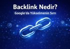 Backlink Nedir? SEO İçin Backlink Nasıl Alınır? (2026 Rehberi)