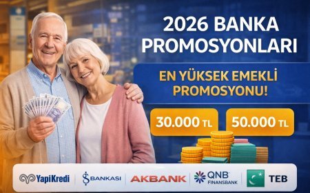 2026 Emekli Banka Promosyonları: Güncel Tutarlar ve En Yüksek Veren Bankalar
