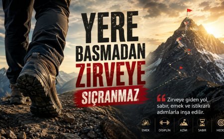 Yere Basmadan Zirveye Sıçranmaz